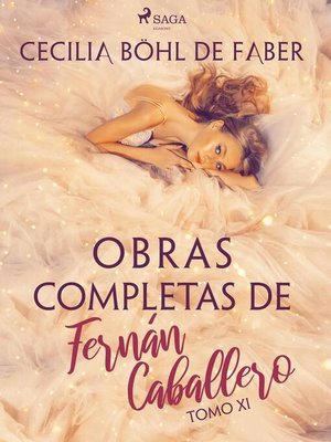 cover image of Obras completas de Fernán Caballero. Tomo XI